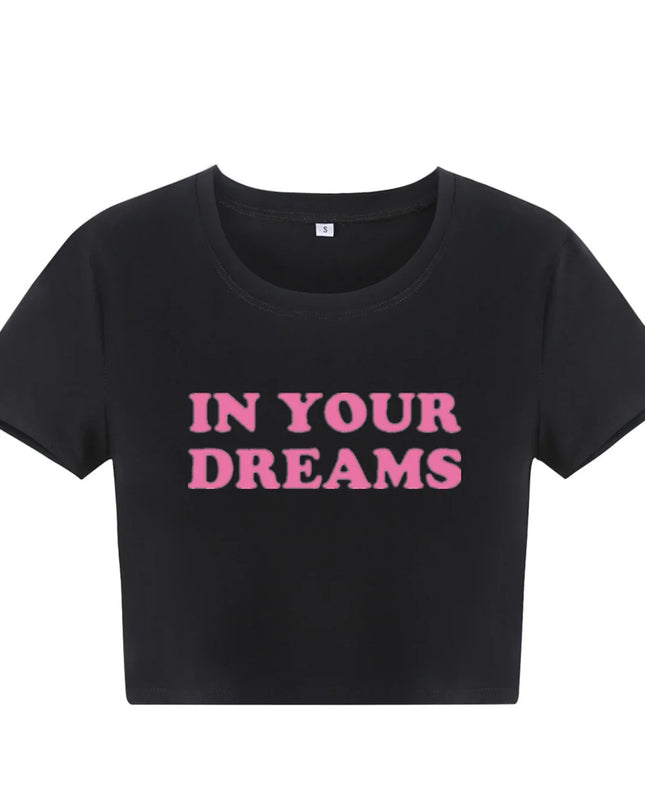 Women's "In Your Dreams" Print Crop T-Shirt