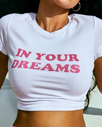 Women's "In Your Dreams" Print Crop T-Shirt