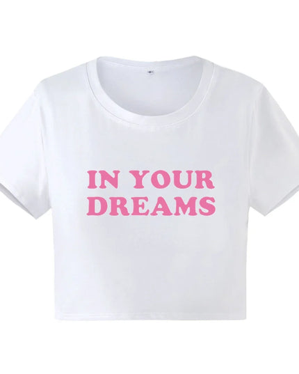 Women's "In Your Dreams" Print Crop T-Shirt